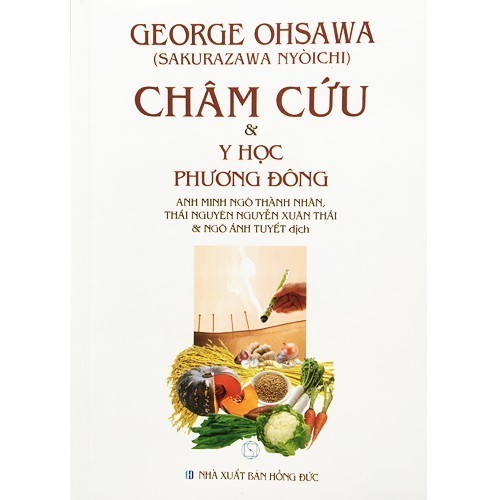 Sách Ohsawa - Châm Cứu Và Y Học Phương Đông - George Ohsawa