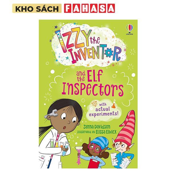 Sách ngoại văn: Izzy The Inventor And The Elf Inspectors