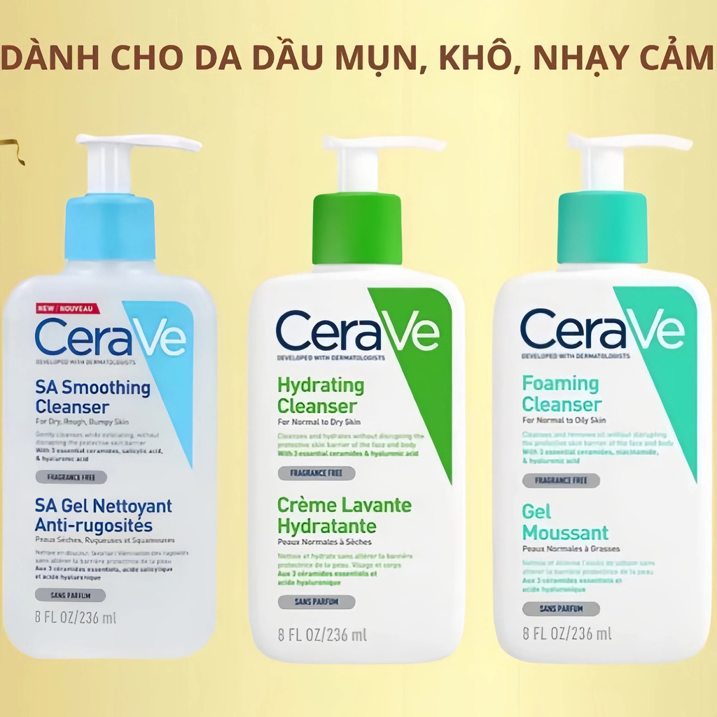 【Mới】Sữa Rửa Mặt CeraVe Foaming Cleanser - Hydrating Cleanser - SA Smoothing Cleanser -236ml