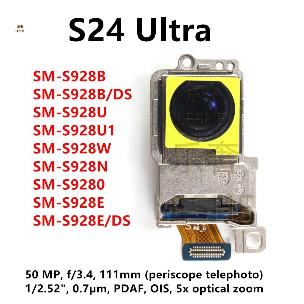 Camera Sau Periscope Telephoto Cho Samsung Galaxy S24 Ultra S928 S928U S928B / DS S928E / DS S928N C