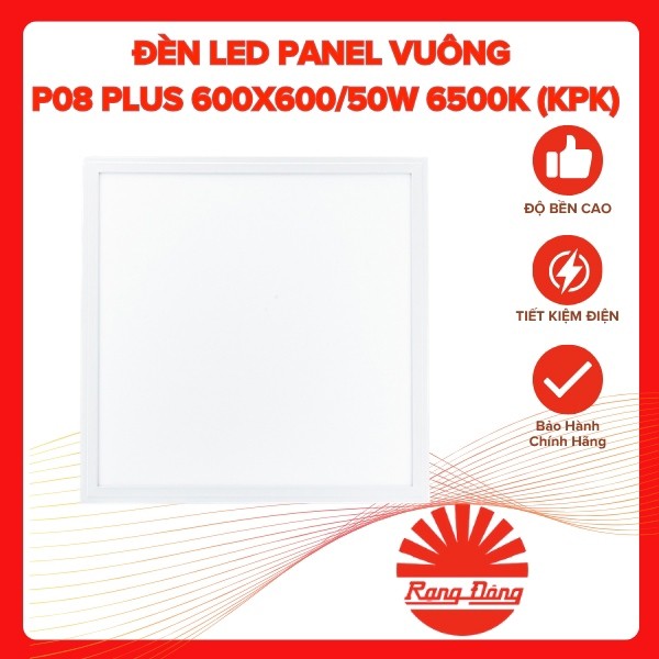 Đèn LED Panel Vuông Rạng Đông P08 Plus 600x600 50W 6500K Chính Hãng | Âm Trần, Ánh Sáng Trắng, Tiết 