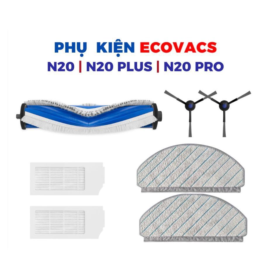 Phụ kiện Robot hút bụi Ecovacs N20 N20 Pro N20 Plus _ Phụ kiện thay thế