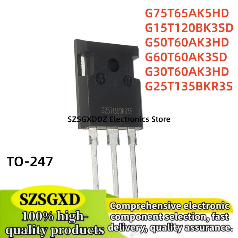 5 CÁI G75T65AK5HD G15T120BK3SD G50T60AK3HD G60T60AK3SD G30T60AK3HD G25T135BKR3S TO-247 Hiệu Ứng Trườ