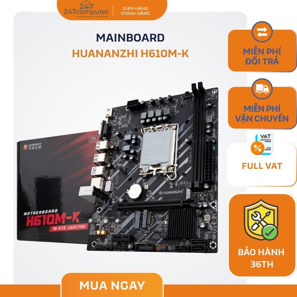 Main HUANANZHI H610M-K – Hoạt Động Bền Bỉ, Hiệu Suất Ổn Định | BH 36 Tháng