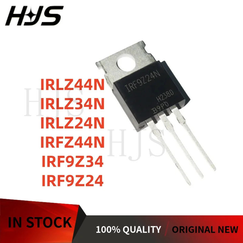10 CÁI 100% MỚI TO-220 IRF9Z24 IRF9Z34 IRLZ24N IRLZ34N IRLZ44N IRFZ44 IRF9Z24N IRF9Z34N IRLZ24 IRLZ3