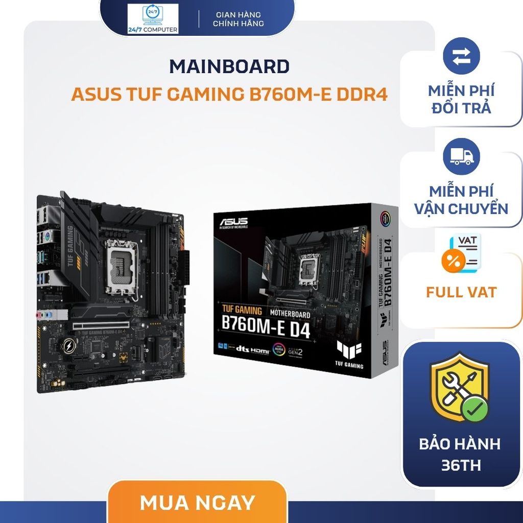 [NEW FULL VAT] MAINBOARD Asus TUF Gaming B760M-E DDR4 - CHÍNH HÃNG BẢO HÀNH 3 NĂM