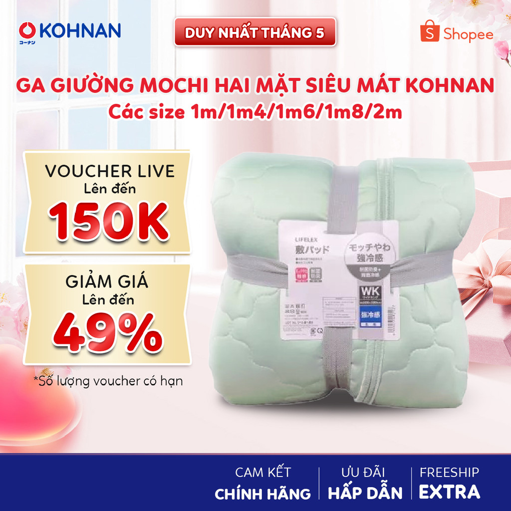 Ga giường mochi KOHNAN 2 mặt siêu mát lạnh, nhiều size S/D/Q/K/WK, dây chun bọc đệm dạng phủ mặt