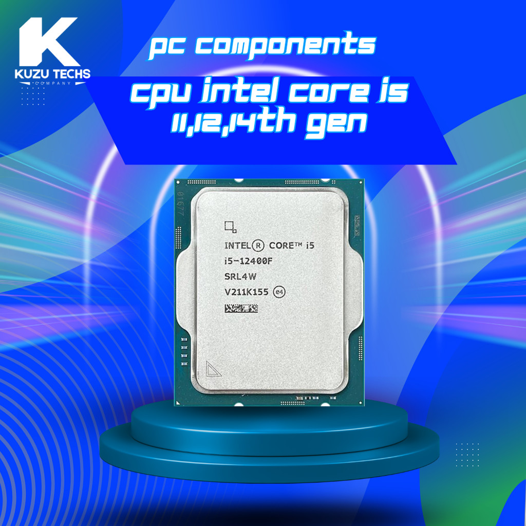 [Kuzu Techs] CPU Intel Core i3 i5 | 10400F | 11400F | 12100F | 12400F | 13400F | 14400F | Hàng Tray 