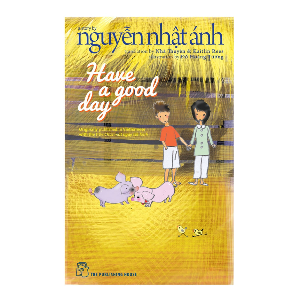 Sách - Have A Good Day (Nguyễn Nhật Ánh) - NXB Trẻ