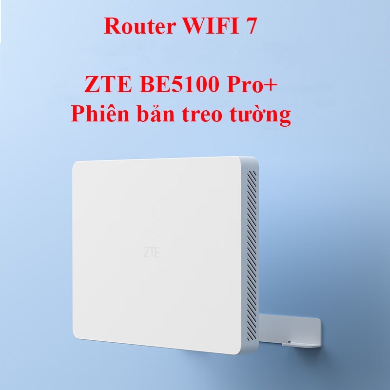 [BH 6 tháng] Bộ phát Wifi 7 Router ZTE BE5100 Pro+  phiên bản treo Tường - Xuyên tường mạnh - Chịu t