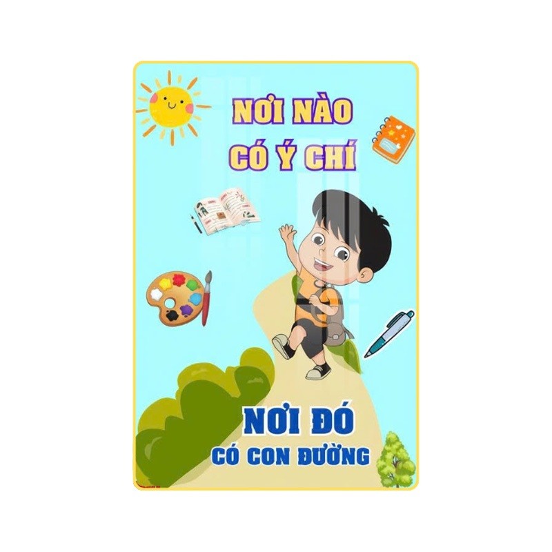 [TRANH DECOR LỚP HỌC] Tranh Slogan Động Lực, Trang Trí Phòng Học, Lớp  Học, Trường Học - Tranh Lamin