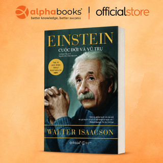 Sách - Einstein Cuộc Đời Và Vũ Trụ - Walter Isaacson (Omega Plus)