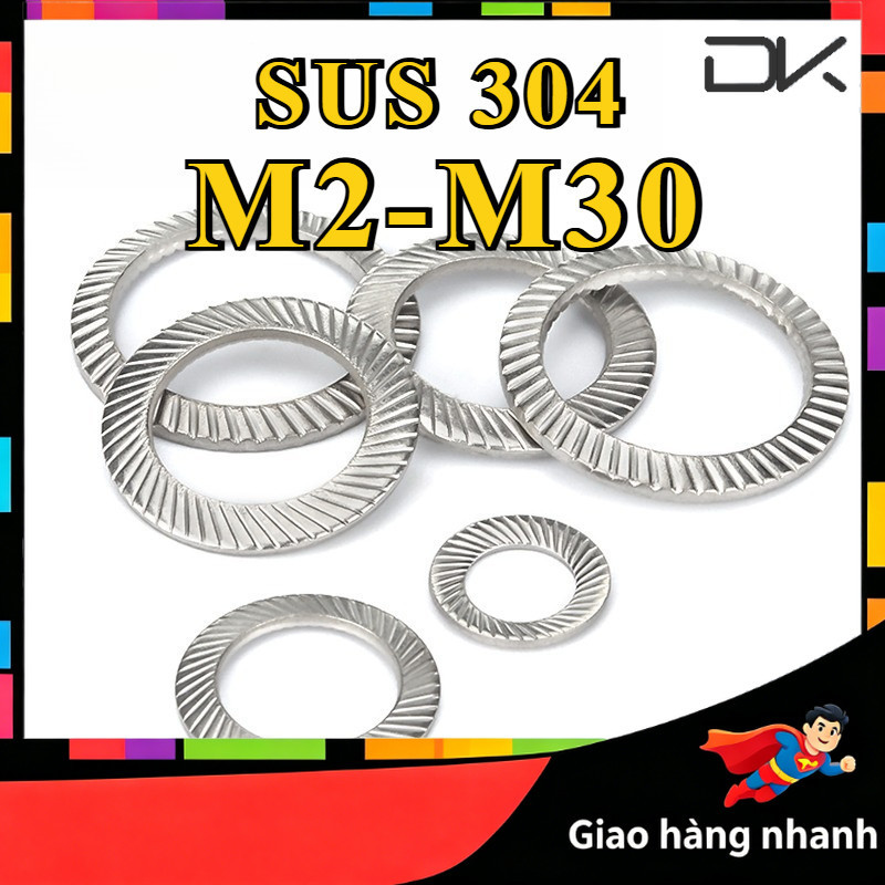 Long đền chống xoay, lông đền răng chống tháo, Long đen Inox 304 cho bulong  M2-M30 [NBL2]