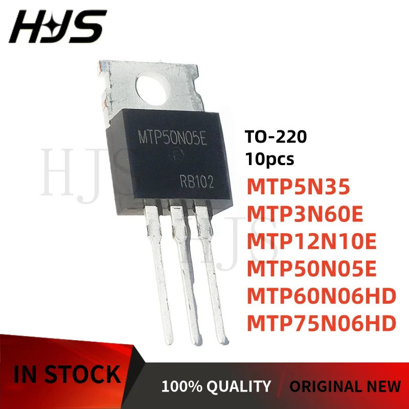 10 Cái TO-220 hoàn toàn mới MTP75N06HD MTP50N05E MTP5N35 MTP3N60E MTP60N06HD MTP12N10E MOS FET chip 