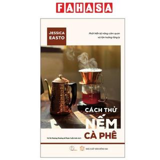 Sách Cách Thử Nếm Cà Phê (Bìa Mềm)