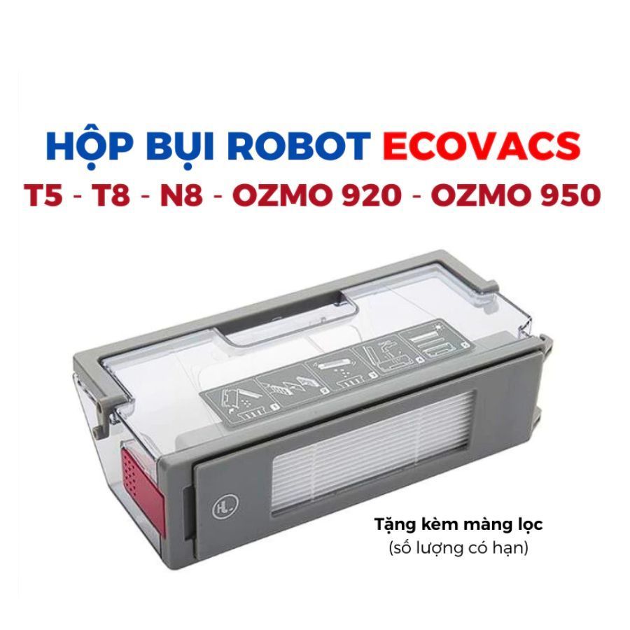 Hộp bụi robot hút bụi Ecovacs T5 N5 T8 N8 Ozmo 920 Ozmo 950