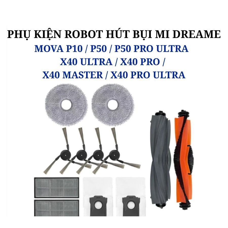 Phụ kiện Robot Mi Mova P10 P50 Pro Ultra Dreami X40 Ultra X40 Pro X40 Master X40 Pro Ultra