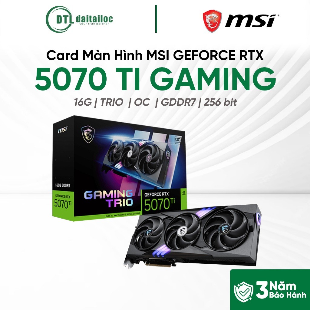 Card màn hình VGA MSI GEFORCE RTX 5070 TI 16G GAMING TRIO OC | GDDR7 | 256-BIT| Chính Hãng | Bảo Hàn