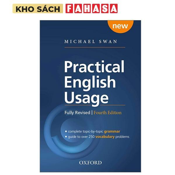 Practical English Usage, 4th edition: Paperback: Michael Swan's Guide To Problems In English