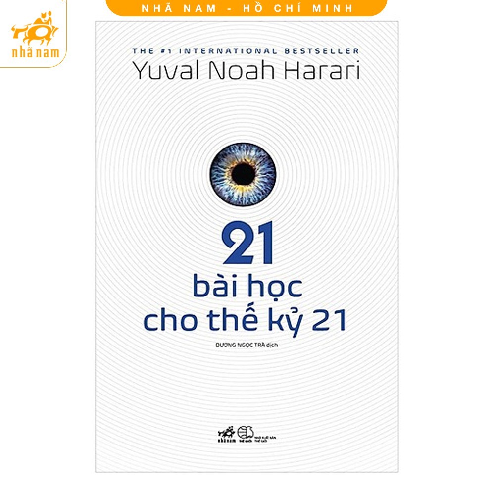Sách - 21 Bài Học Cho Thế Kỷ 21 - Nhã Nam