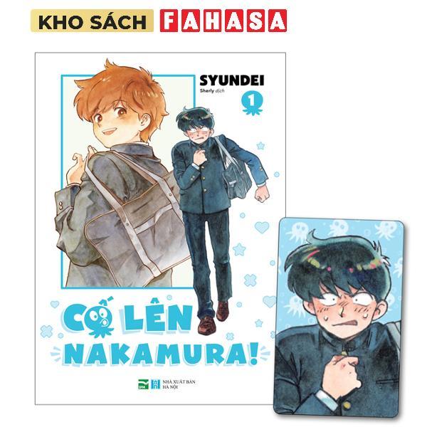 Sách - Cố Lên Nakamura - Tập 1 - Bản Đặc Biệt - Tặng Kèm Card Nhân Vật Nakamura