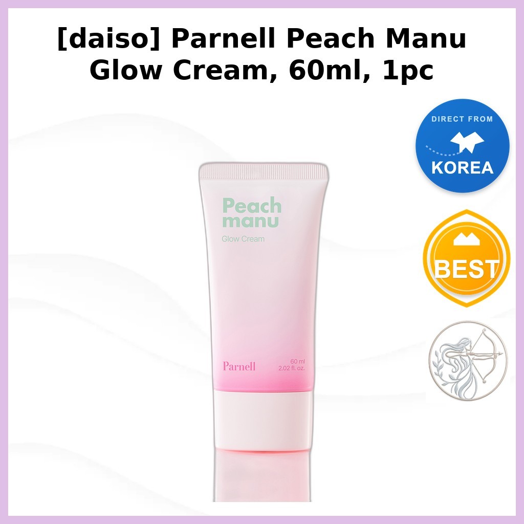 K-Beauty Parnell Peach Manu Glow Cream, 60ml, 1 cái / Kem phát sáng Hàn Quốc / Dewy Radiance / Chính