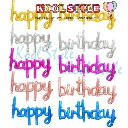 Set Bong Bóng Kiếng Chữ Happy Birthday font Viết Thường - Kool Style