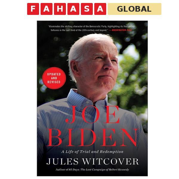 Sách ngoại văn: Joe Biden: A Life Of Trial And Redemption