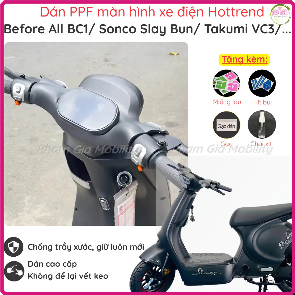 Miếng dán PPF màn hình đồng hồ xe điện Before All BC1 Sonco Slay Bun/ Takumi VC3/ Kaishi Star/ Osaka