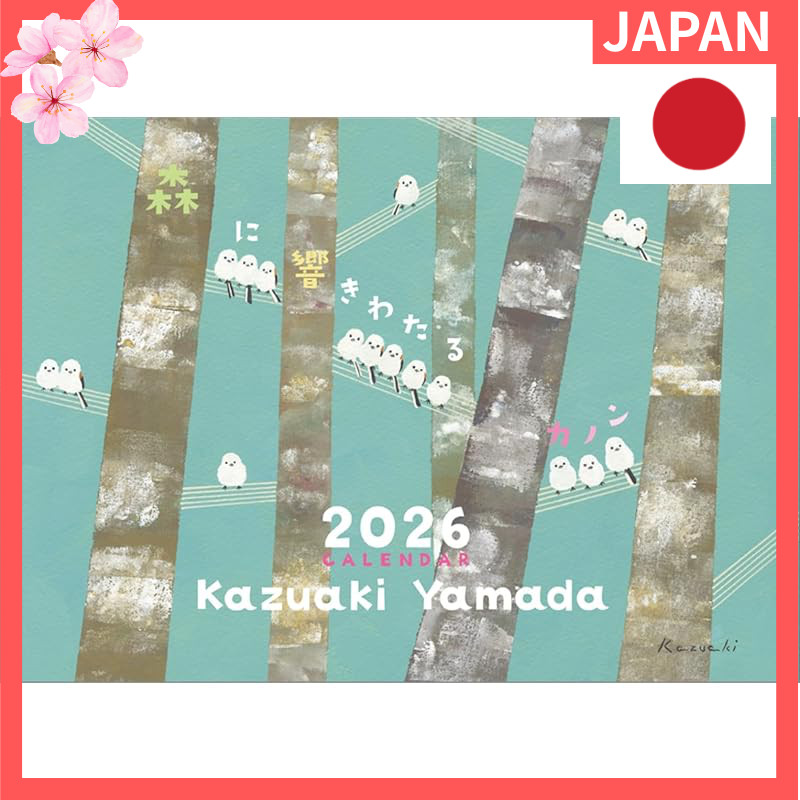 Kazuki Yamada, "Canon Echoing in the Forest," 2026 Calendar, Wall Hanging, CL26-0502.【Direct from Ja