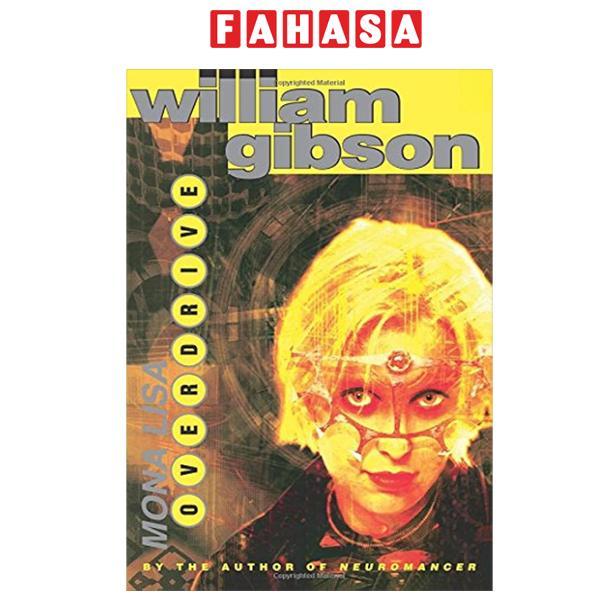 Sách ngoại văn: Mona Lisa Overdrive (Bìa Mềm)