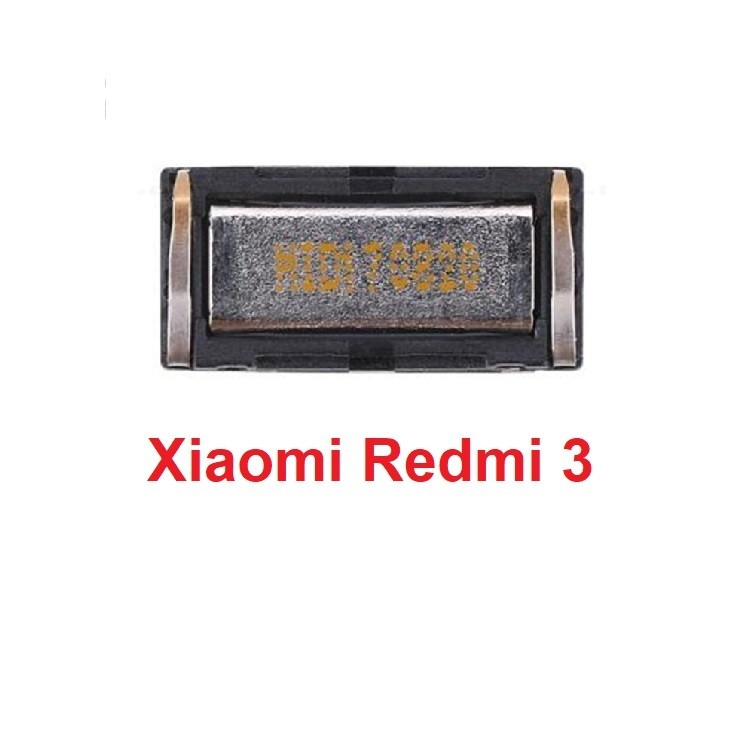 Loa Trong, Loa Tai Nghe Xiaomi Redmi 3 Ear Speaker Zin