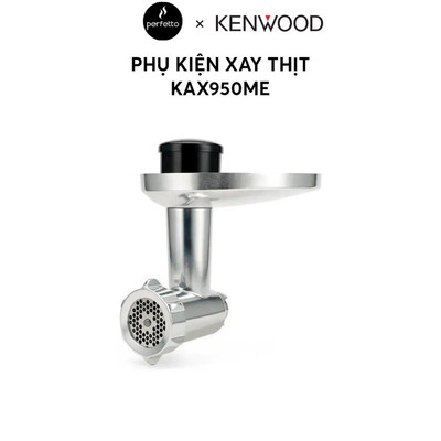 [Phụ kiện]Dụng cụ xay thịt Kenwood KAX950ME