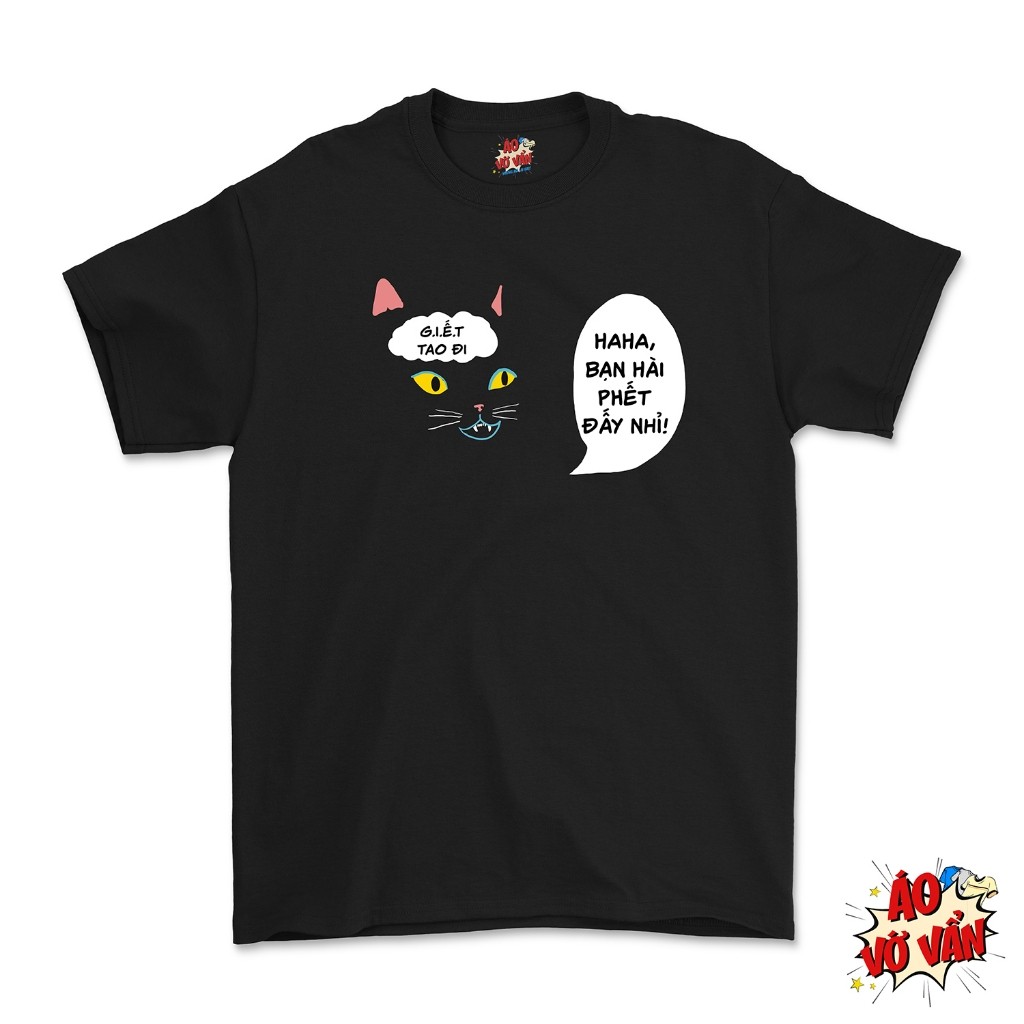 Áo Vớ Vẩn - Áo Con Mèo Đen Cười Haha Bạn Hài Phết Meme Cute, text vui, Cotton 4 chiều nam nữ mùa hè