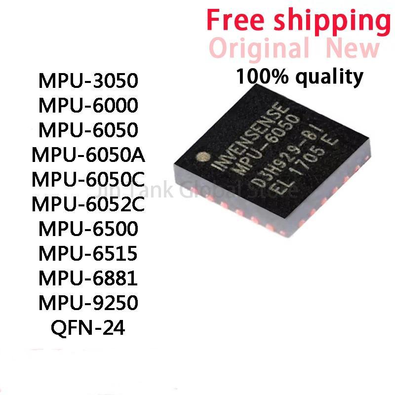 Mới Chính Hãng MPU3050 MPU6000 MPU6050 MPU6050A MPU6050C MPU6052C MPU6500 MPU6515 MPU6881 MPU9250 QF