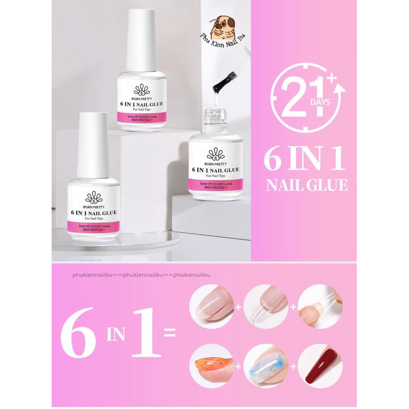 Glue gel Sơn Gel Móng Tay 6 Trong 1 Born Pretty Sơn 6 In 1 15ml Dụng Cụ Làm Móng