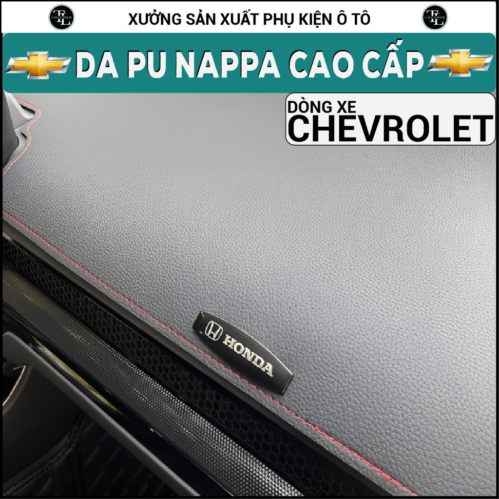 Thảm Taplo Da Pu Nappa CHEVROLET CAPTIVA, CRUZE, ORLANDO, SPARK, COLORADO, TRAILBLAZER, TRAX, chuẩn 