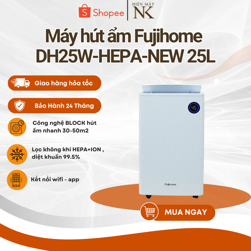 Máy hút ẩm FUJIHOME DH25W-HEPA-NEW 25L 30-50m2 | Kết nối app - Bảo Hành 24 Tháng