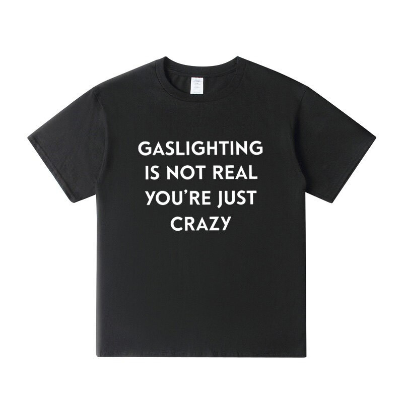 SLHN 2025 Bánh quế cho bạn bè Áo thun Gaslighting Is Not Real Youre Just Crazy Áo thun Hài hước Sarc