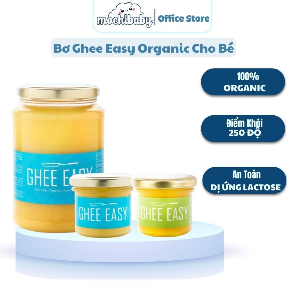 Bơ Ghee Hữu Cơ EASY Ghee Butter Organic, Không Lactose, Giàu Dinh Dưỡng, Dành Cho Bé Ăn Dặm & Gia Đì