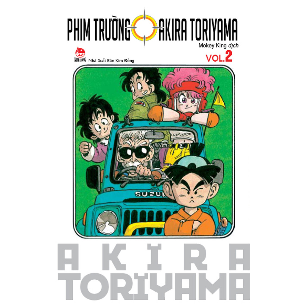 Truyện - Tuyển Tập Akira Toriyama - Phim Trường Akira Toriyama - Tập 2 - NXB Kim Đồng