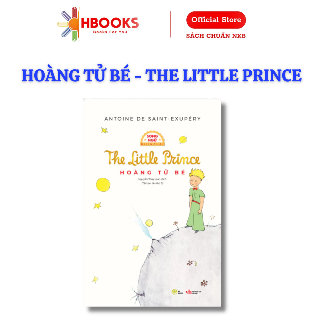 Sách Hoàng Tử Bé - The Little Prince Kinh Điển, Truyện Song Ngữ - HG books
