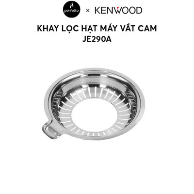 [Phụ kiện] Khay lọc hạt máy vắt cam Kenwood JE290A
