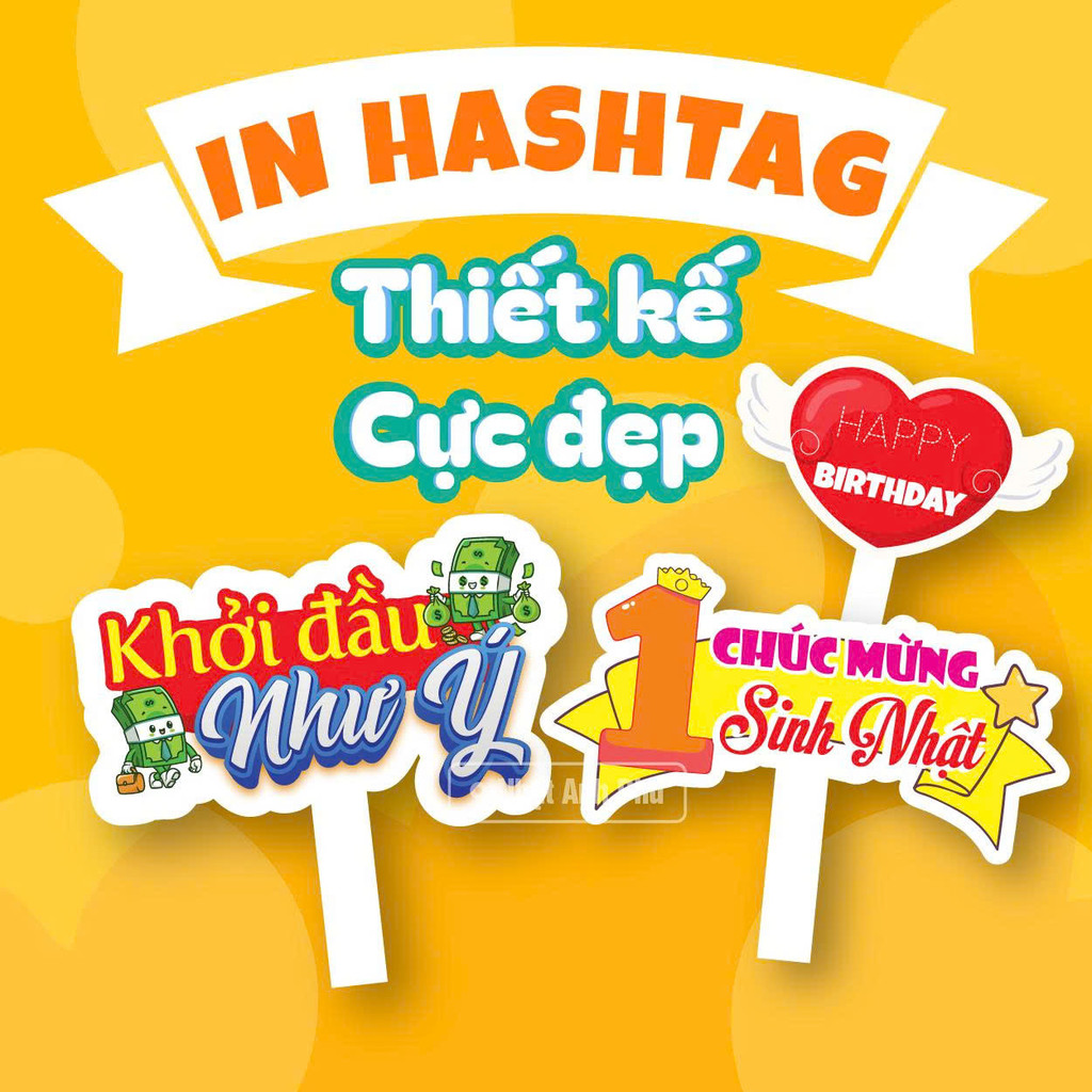 Bảng hashtag cầm tay chụp ảnh chủ đề sinh nhật, thôi nôi, đầy tháng, In Hashtag theo yêu cầu
