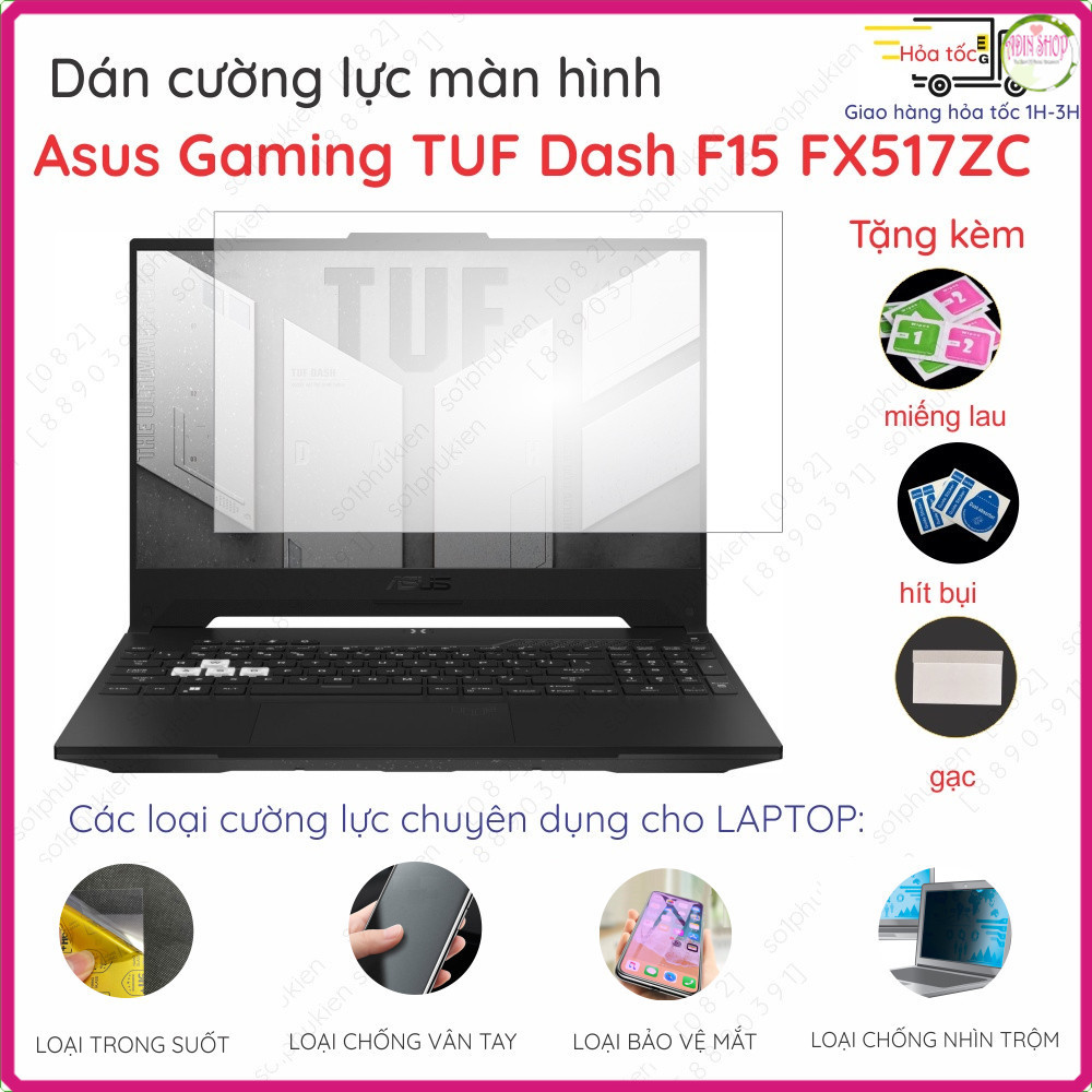 Dán màn hình cường lực Asus Gaming TUF Dash F16 FX607 F15 FX517ZC FX517ZM A15 FA507RE FA507NV FA506 