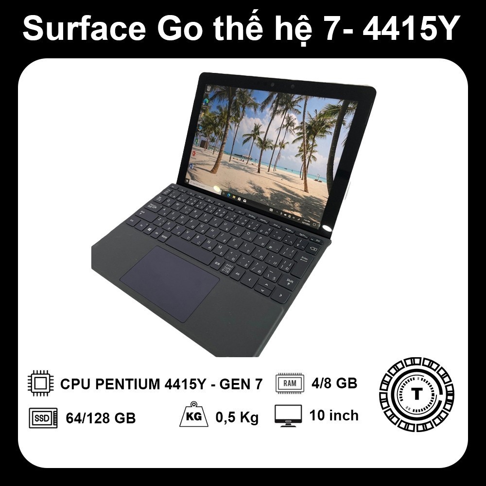 Máy tính Surface Go | Intel thế hệ 7 4415Y | Ram 4/8GB | SSD 64/128GB | 10 inch siêu nhẹ 2