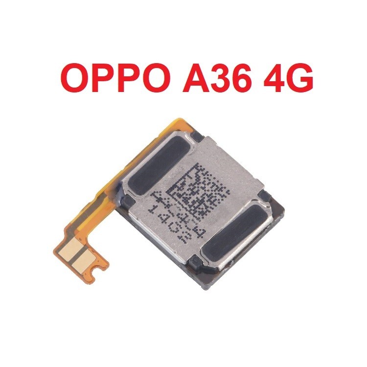 Loa Trong, Loa Tai Nghe Oppo A36 4G Ear Speaker Loa Nghe Gọi