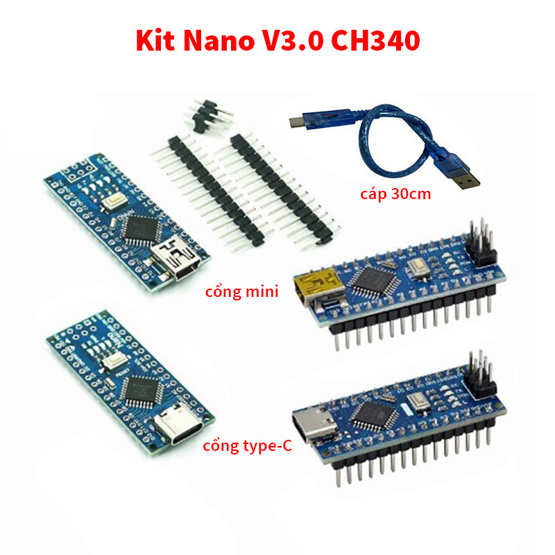 KIT Arduino Nano V3.0 CH340 Có kèm cáp Mini USB - Kit Nano Atmega328P