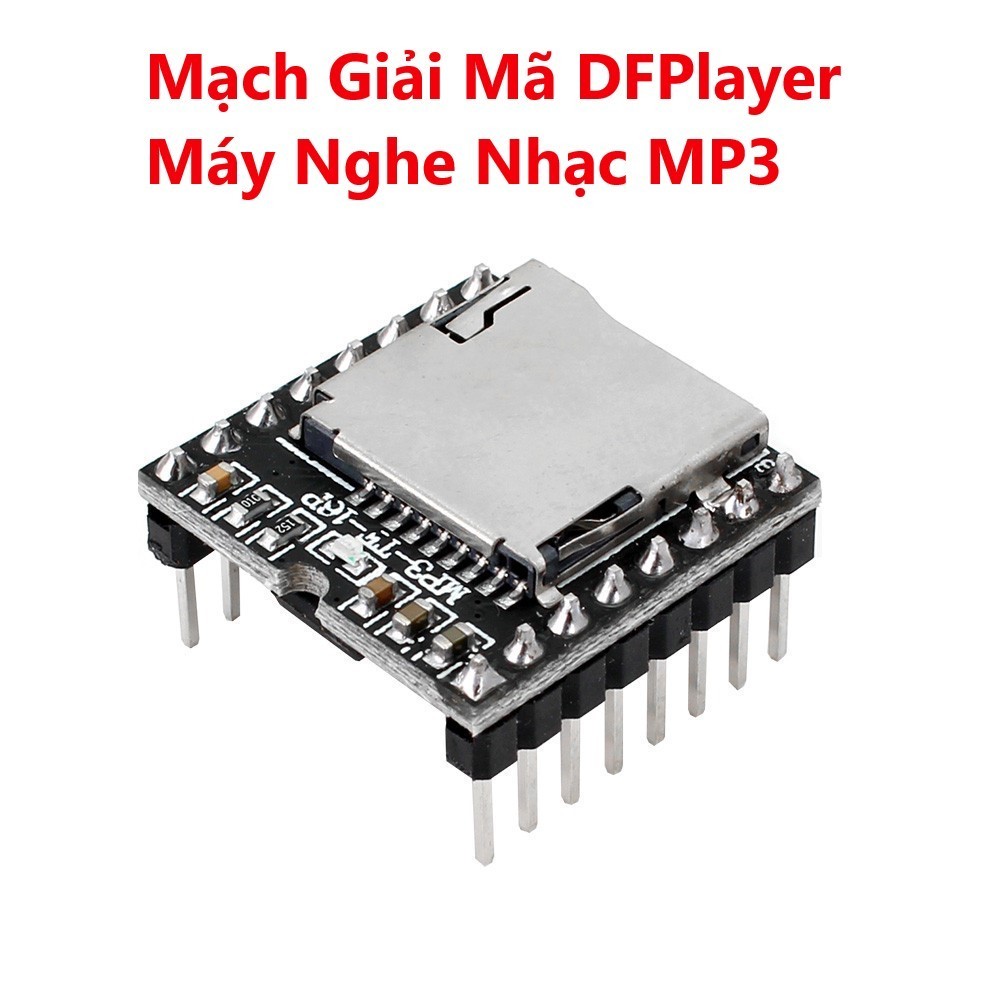 Mạch Giải Mã DFPlayer Máy Nghe Nhạc MP3
