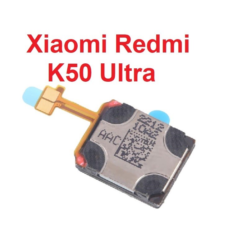 Loa Trong, Loa Tai Nghe Xiaomi Redmi K50 Ultra Ear Speaker Zin Mới